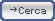cerca